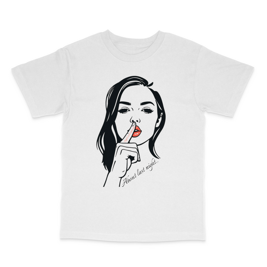 About Last Night T-Shirt
