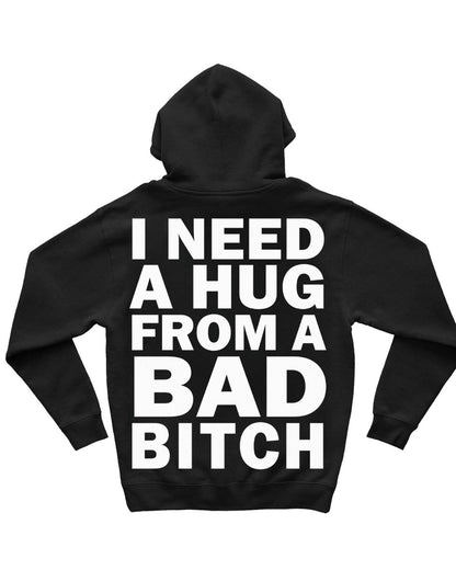 NEED A HUG HOODIE